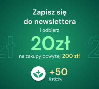 20zł Rabatu za zapis do newslettera!