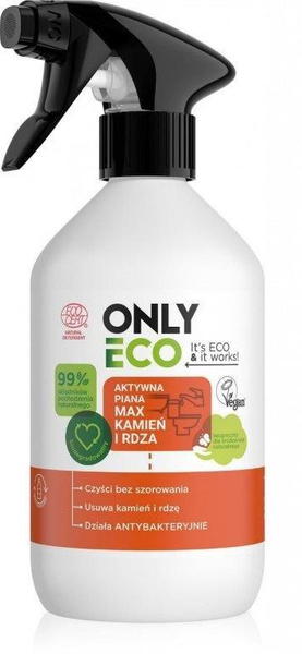 Płyn do czyszczenia kamień i rdza aktywna piana w sprayu 500 ml - Only Eco